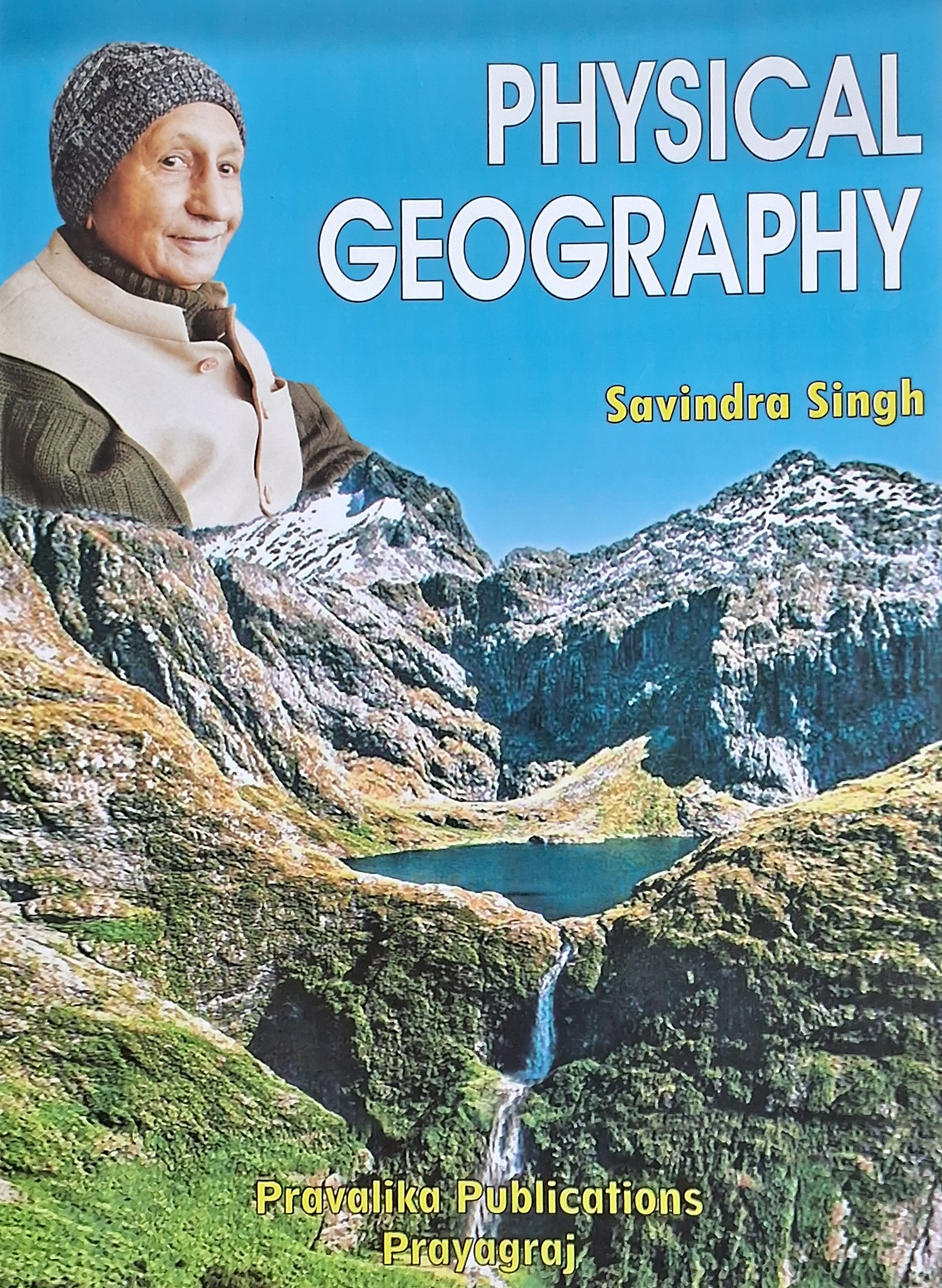 Physical Geography-savndra Singh